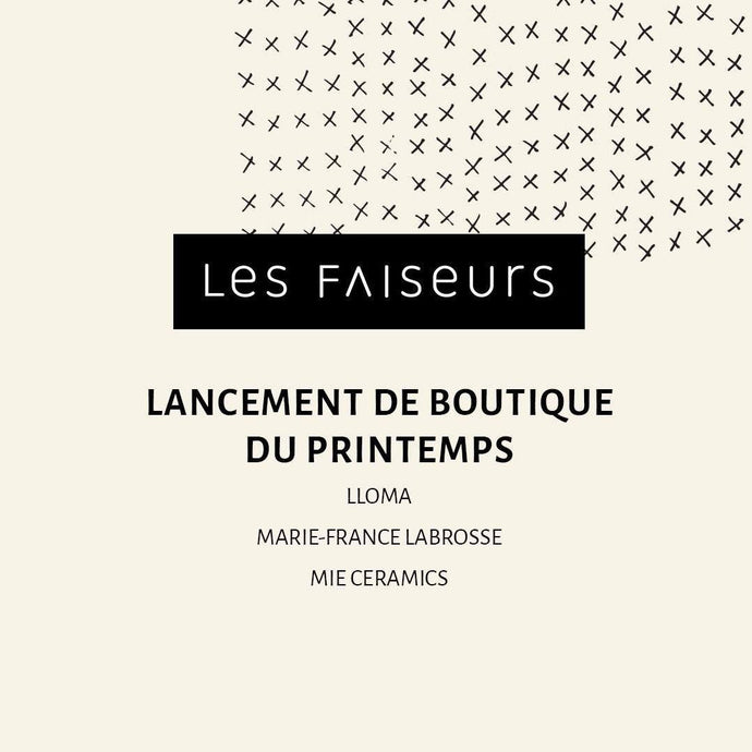 Opening at Les Faiseurs
